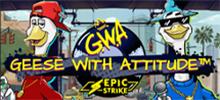 The newest and most exciting casino game that will take your fun to unimaginable heights! Walk the city streets and enjoy the company of the most daring and charismatic birds. Let yourself be carried away by the electrifying atmosphere of Geese With Attitude and discover a new level of casino fun!